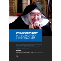 Porozmawiajmy jak Borkowska z Borkowskim