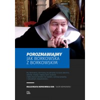 Porozmawiajmy jak Borkowska z Borkowskim