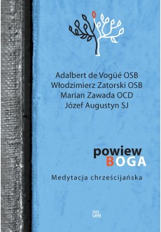 Powiew Boga. Medytacja chrześcijańska