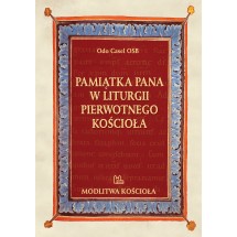 Pamiątka Pana w liturgii pierwotnego Kościoła