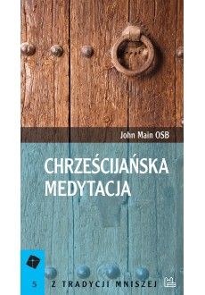 Chrześcijańska medytacja