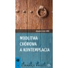 Modlitwa chórowa a kontemplacja