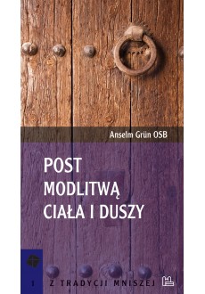 Post - modlitwą ciała i duszy
