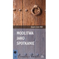 Modlitwa jako spotkanie