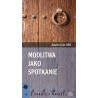 Modlitwa jako spotkanie