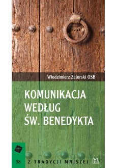 Komunikacja według św. Benedykta