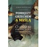 Pomiędzy grzechem a myślą