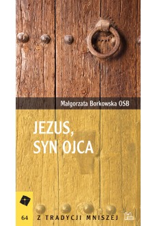 Jezus, Syn Ojca