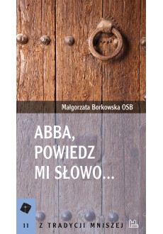 Abba, powiedz mi słowo