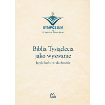 Biblia Tysiąclecia jako wyzwanie. Język-kultura-duchowość