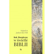 Rok liturgiczny w świetle Biblii