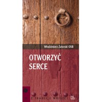 Otworzyć serce