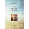 Przyjaciel, moją drogą do Boga