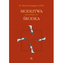 Modlitwa prowadząca do środka