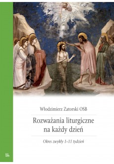 Rozważania liturgiczne T3 Okres zwykły 1-11 tydzie