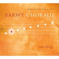 Barwy chorału - Ton 2 (płyta Audio-CD)