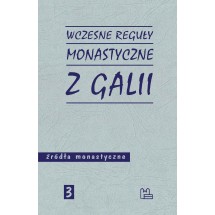 Wczesne reguły monastyczne z Galii