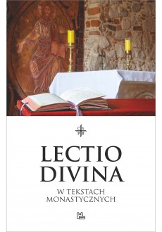 Lectio divina w tekstach monastycznych