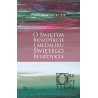 O Świętym Benedykcie i medaliku Świętego Benedykta