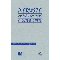 Pierwsze pisma greckie o dziewictwie