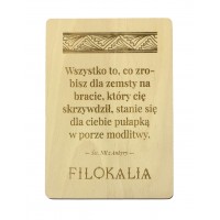 "Wszystko to,  co zrobisz dla zemsty na bracie..." (św. Nil z Ankyry, deska bukowa - 150 x 220 mm)