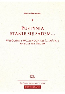 Pustynia stanie się sadem