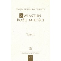 Zwiastun Bożej miłości, tom 1