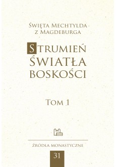 Strumień światła Boskości t.1