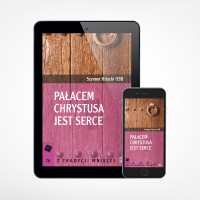 E-book - Pałacem Chrystusa jest serce