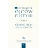Apoftegmaty Ojców Pustyni, tom 1