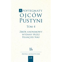 Apoftegmaty Ojców Pustyni T4