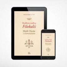 E-book - Modlitwa według "Filokalii". Myśli Ojców z rozważaniami