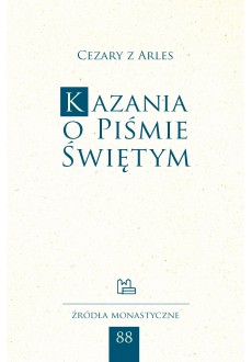 Kazania o Piśmie Świętym. Część 1 (81-105)