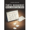 Family management. Skuteczne zarządzanie życiem rodzinnym