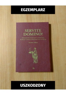 Servite Domino! (oprawa miękka) (egzemplarz uszkodzony)