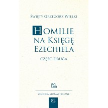 Homilie na Księgę Ezechiela - część druga