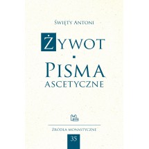 Żywot. Pisma ascetyczne