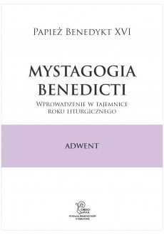 Mystagogia Benedicti. Adwent