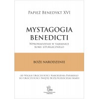 Mystagogia Benedicti. Boże Narodzenie