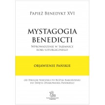 Mystagogia Benedicti. Objawienie Pańskie