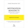 Mystagogia Benedicti. Objawienie Pańskie