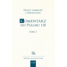 Komentarz do Psalmu 118. T.1