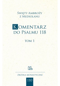 Komentarz do Psalmu 118. T.1