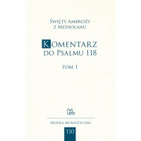 Komentarz do Psalmu 118, tom 1