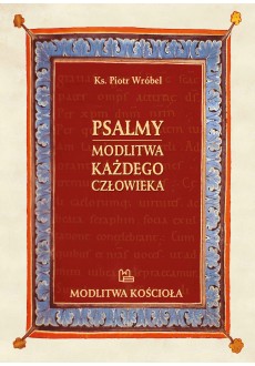Psalmy – modlitwa każdego człowieka