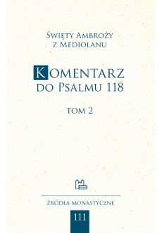 Komentarz do Psalmu 118, tom 2