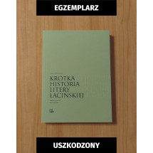 Krótka historia litery łacińskiej (egzemplarze uszkodzone)