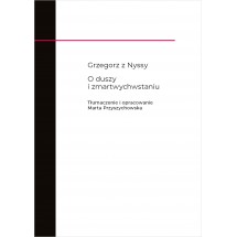 O duszy i zmartwychwstaniu