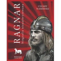 Ragnar. Biografia nieautoryzowana