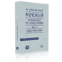 Moralia. Komentarz do Księgi Hioba, tom 7 (Księgi XXXIII–XXXV)